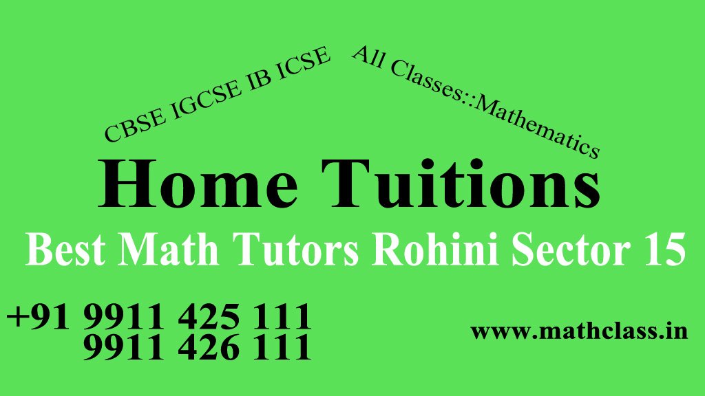 Best Math Tutors Near Sector 15 Rohini
