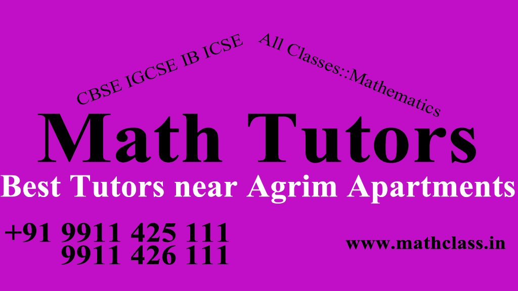 Best Maths Home Tutors near Agrim Apartments Sector 43 Gurgaon