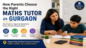 Parent helping a student study Maths while discussing factors to consider when choosing a Maths tutor in Gurgaon