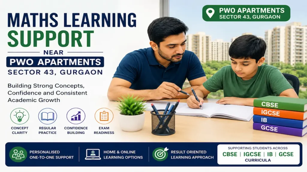 Student receiving personalised Maths learning support near PWO Apartments Sector 43 Gurgaon.