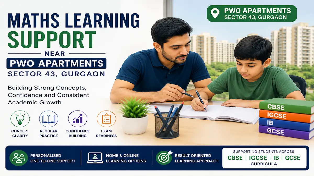 Student receiving personalised Maths learning support near PWO Apartments Sector 43 Gurgaon.
